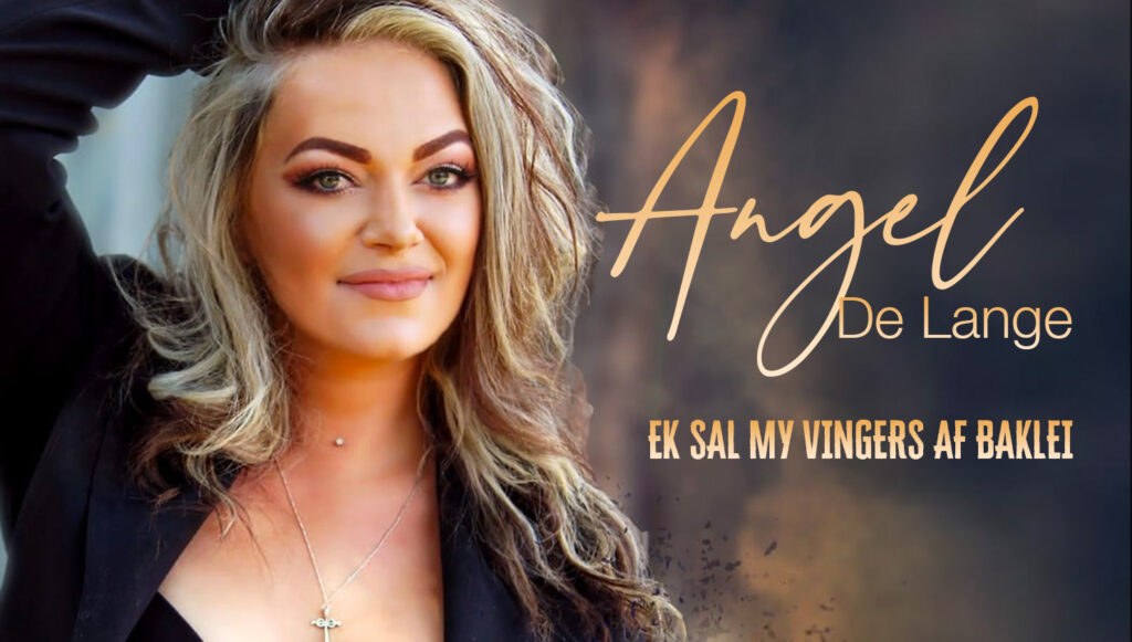 Angel de Lange - Ek Sal My Vingers Af Baklei