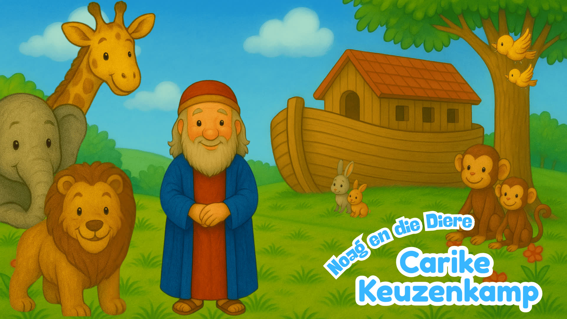 Carike Keuzenkamp - Noag en die Diere