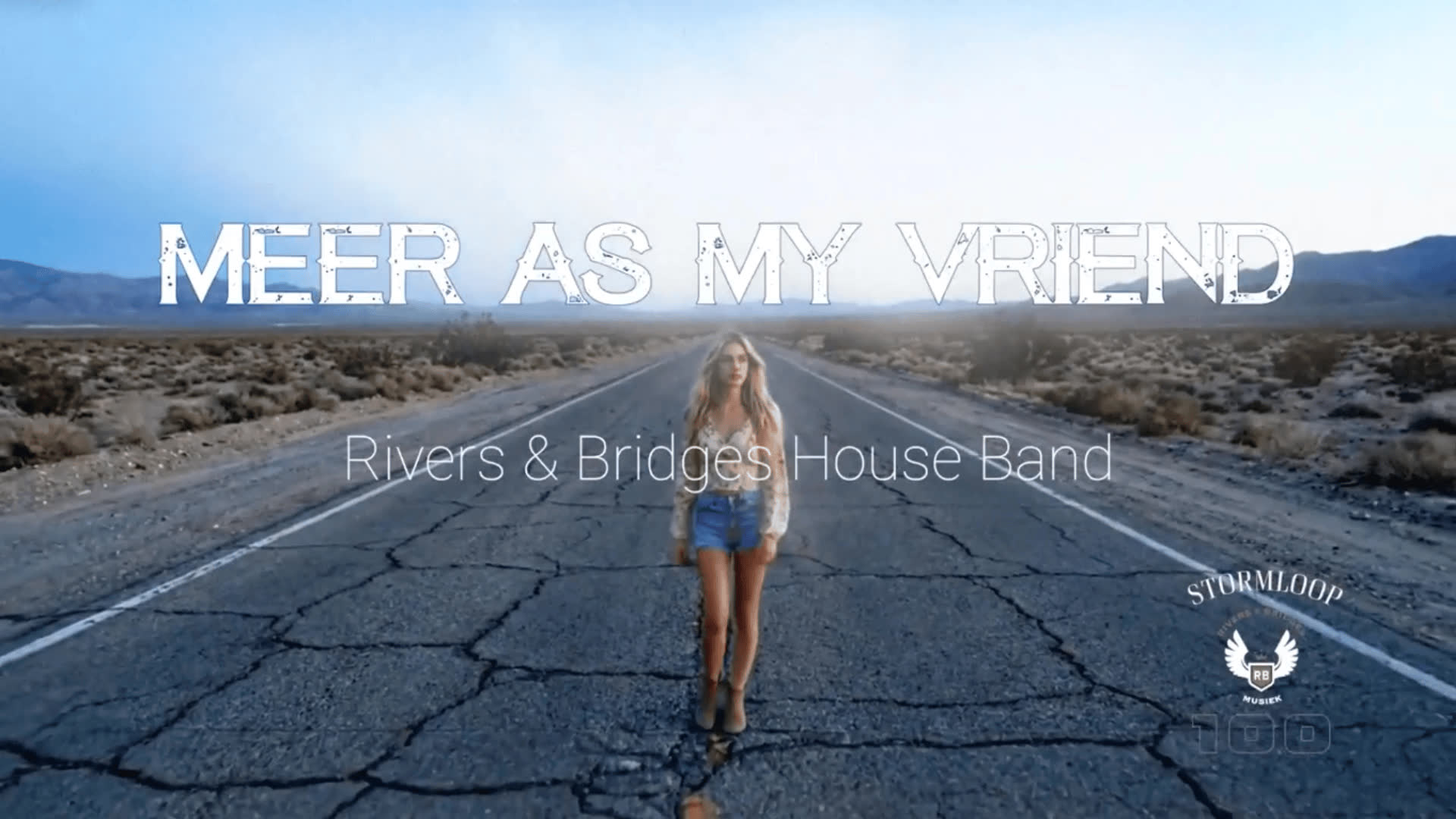 Rivers & Bridges House Band - Meer As My Vriend