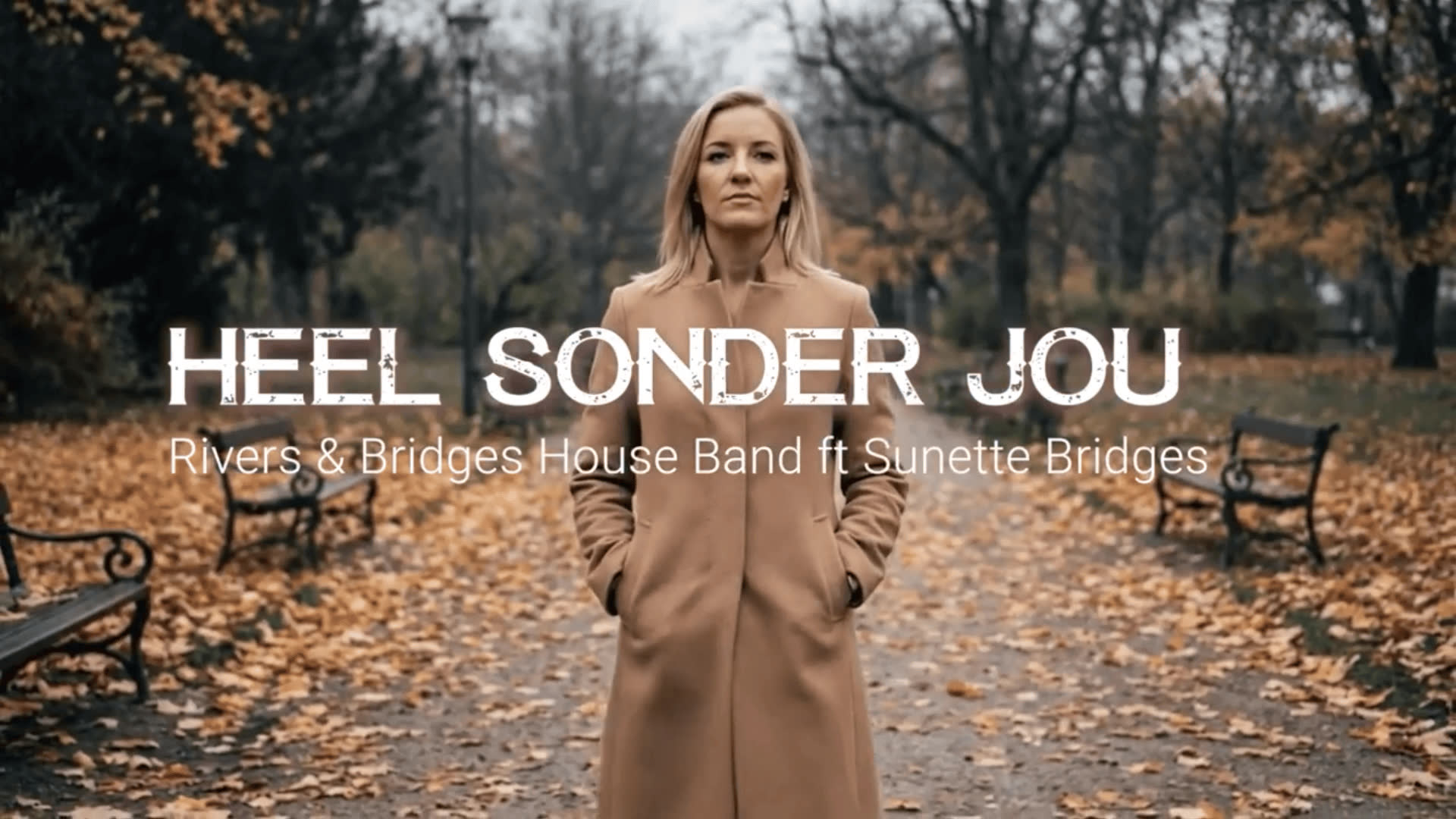 Rivers & Bridges House Band en Sunette Bridges - Heel Sonder Jou