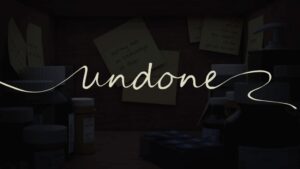 Undone