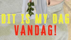 Dit Is My Dag Vandag!