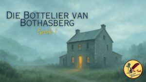 In Ink Luister Stories - Die Bottelier van Bothasberg Ep01