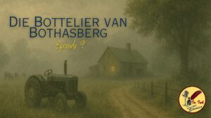 In Ink Luister Stories - Die Bottelier van Bothasberg Ep09