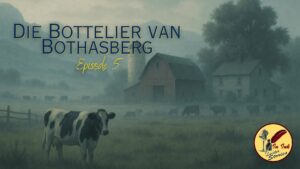 In Ink Luister Stories - Die Bottelier van Bothasberg Ep05