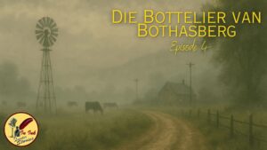 In Ink Luister Stories - Die Bottelier van Bothasberg Ep04