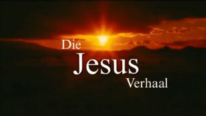 Die Jesus Verhaal
