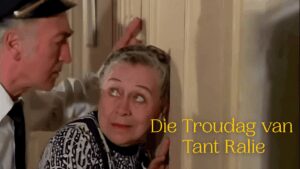 Die Troudag van Tant Ralie