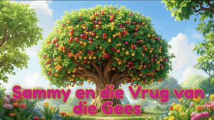 Klein Vissers: Bybelstories vir Kinders - Sammy en die Vrug van die Gees